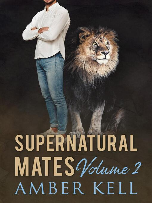 Title details for Supernatural Mates Vol 2 by Amber Kell - Available